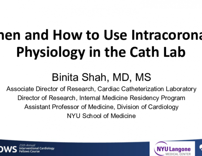 How and When to Use Intracoronary Physiology in the Cath Lab