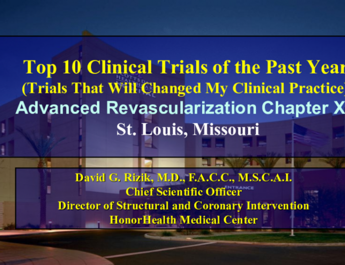 Top 10 Clinical Trials of the Past Year(Trials That Will Changed My Clinical Practice)