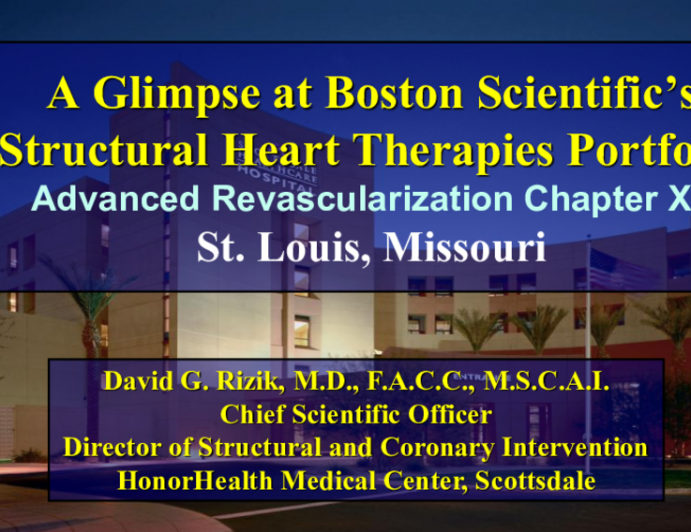 A Glimpse at Boston Scientific’s Structural Heart Therapies PortfolioAdvanced Revascularization Chapter XII