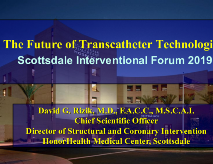 The Future of Transcatheter Technologies