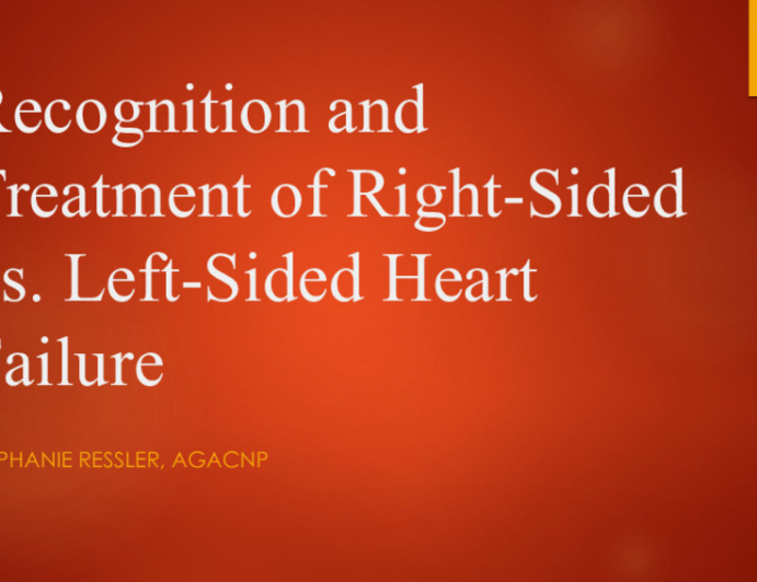 Recognition and Treatment of Right-Sided vs. Left-Sided Heart Failure