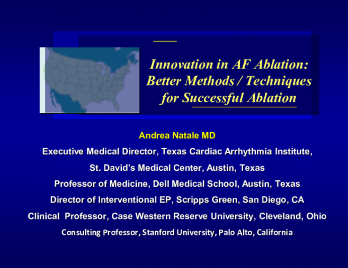 Innovation in AF Ablation: Better Methods / Techniques for Successful Ablation