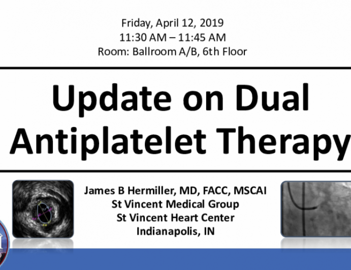 Update on Dual Antiplatelet Therapy