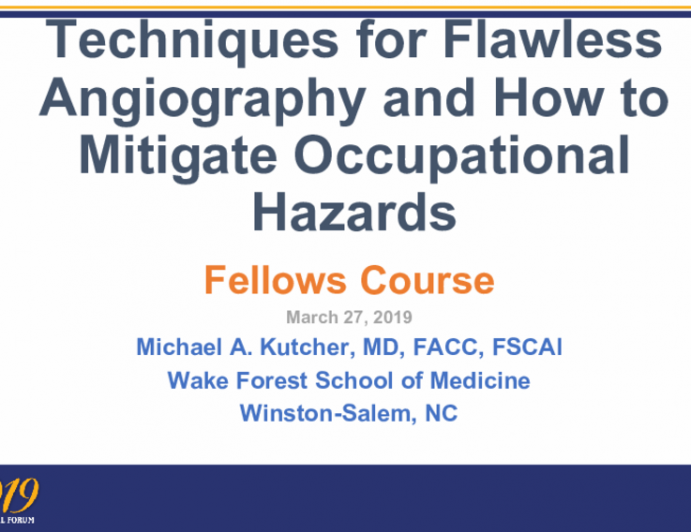 Techniques for Flawless Angiography and How to Mitigate Occupational Hazards