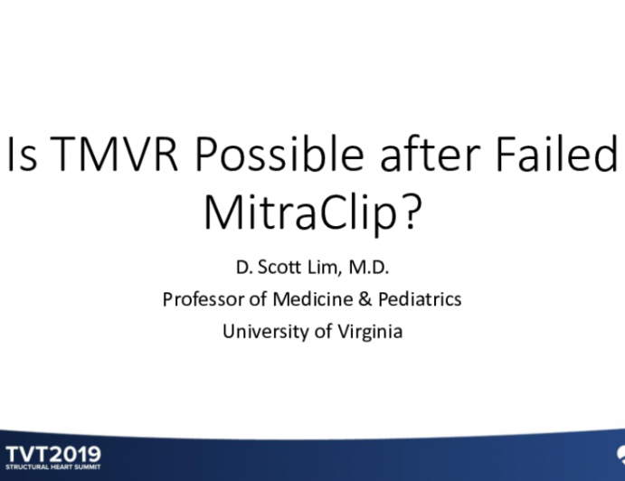 Is TMVR Possible After Failed MitraClip