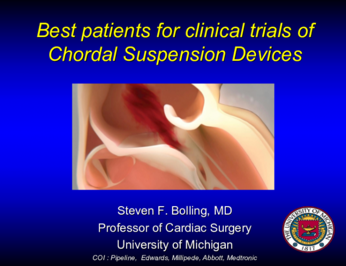 Which Patients Are Best Candidates for Clinical Trials With… Transcatheter Leaflet/Chordal Suspension (Anatomic and Clinical Factors)