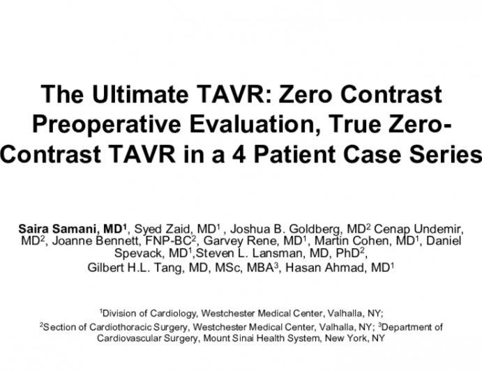 The Ultimate TAVR: Zero-Contrast Preoperative Evaluation,True Zero-Contrast TAVR in a 4-Patient Case Series