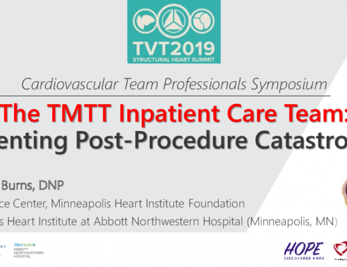 The TMTT Inpatient Care Team: Preventing Post-Procedure Catastrophes