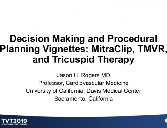 Decision-Making and Procedural Planning Vignettes: MitraClip, TMVR, and Tricuspid Therapy