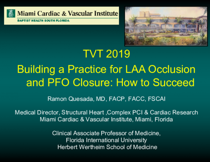 Building a Practice for LAA Occlusion and PFO Closure: How to Succeed