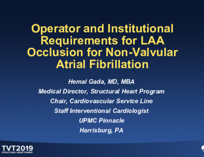 Operator and Institutional Requirements for LAA Occlusion for Non-Valvular Atrial Fibrillation