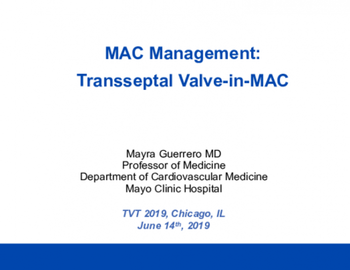 MAC Management: Transseptal Valve in MAC