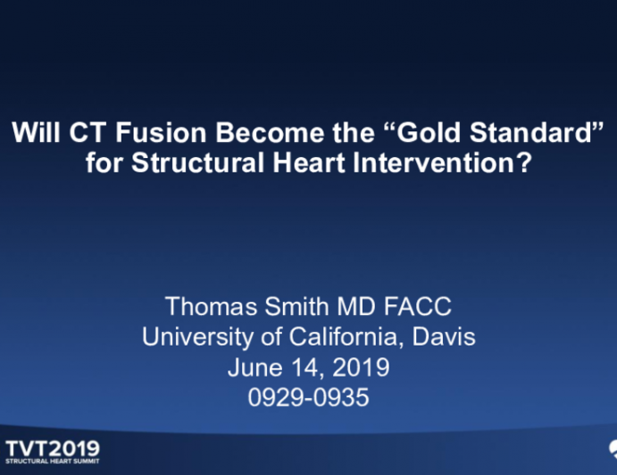 Will CT Fusion Become the ‘Gold Standard’ for Structural Heart Interventions?