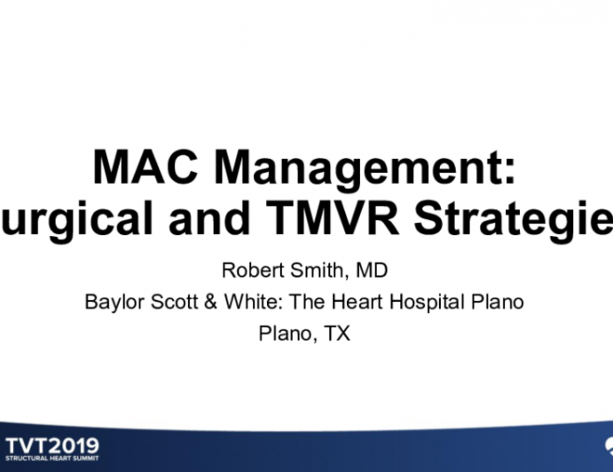 MAC Management: Surgical and TMVR Strategies