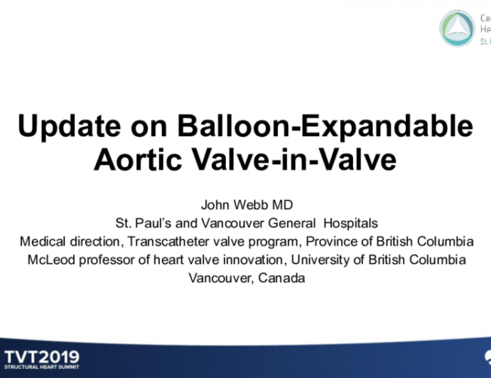 Updates on SAPIEN Balloon-Expandable VIV