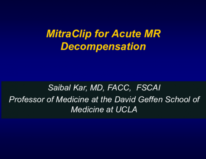 MitraClip for Acute MR Decompensation