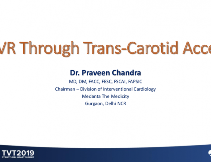 TAVR Through Transcarotid Access