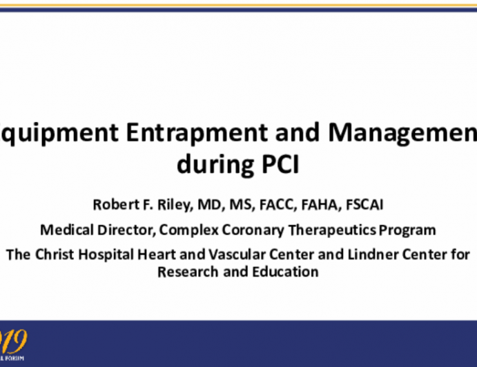 Equipment Entrapment and Management during PCI