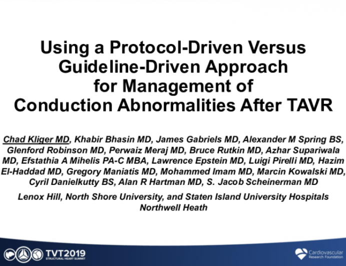 Utilizing a Protocol-Driven vs. a Guideline-Driven Approach for Management of Conduction Abnormalities After Transcatheter Aortic Valve Replacement