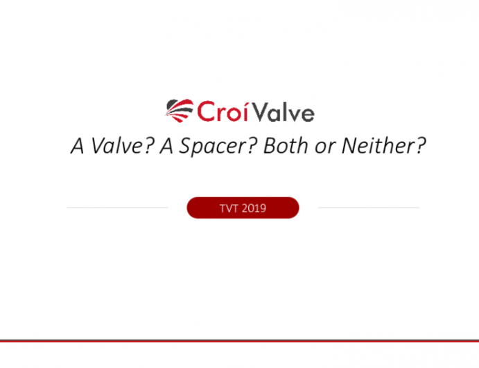 CroiValve... A Valve? A Spacer? Both, or Neither?