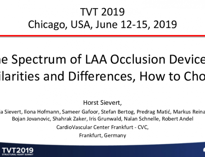 The Spectrum of LAA Occlusion Devices: Similarities and Differences, How to Choose