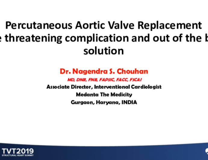Percutaneous Aortic Valve Replacement: Life-Threatening Complication and Out-of-the-Box Solution