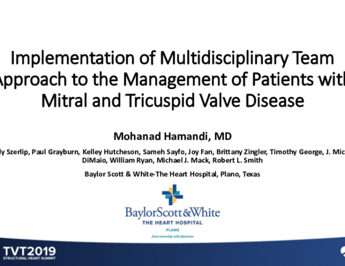 Implementation of Multidisciplinary Team Approach to the Management of Patients with Mitral and Tricuspid Valve Disease 