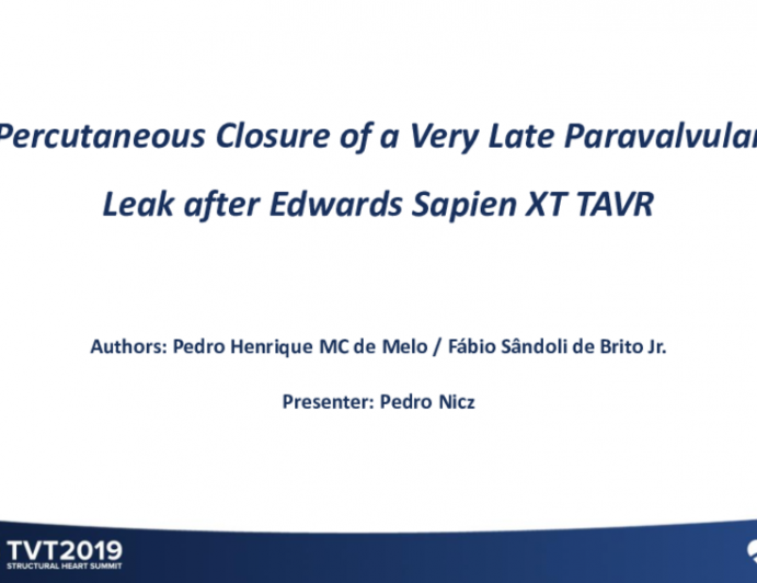 Percutaneous Closure of a Very Late Paravalvular Leak After Edwards SAPIEN XT TAVR