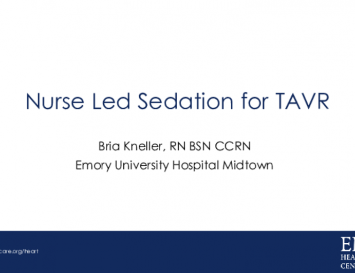Nurse-Led Sedation for TAVR