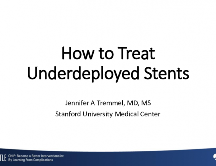 How to Treat Underdeployed Stents