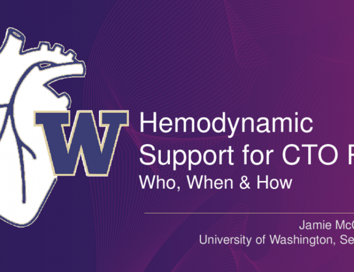 Hemodynamic Support for CTO PCI: Who, When (and When Not), and How