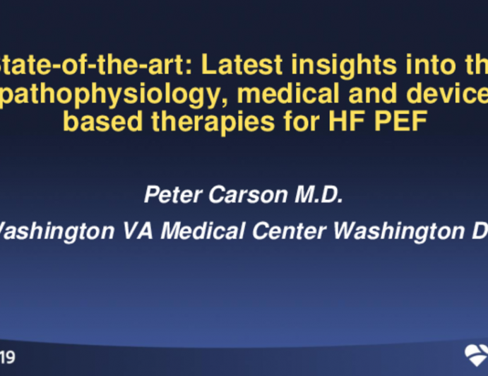 State of the Art: Latest Insights into the Pathophysiology and Medical and Device-Based Therapies for HFpEF