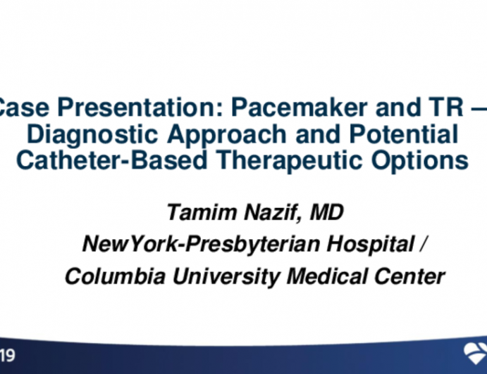 Case Presentation: Pacemaker-Related TR — Diagnostic Approach and Potential Catheter-Based Therapeutic Options
