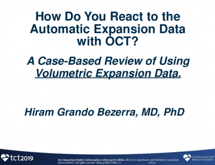 How Do You React to the Automatic Expansion Data with OCT? A Case-Based Review of Using Volumetric Expansion Data.