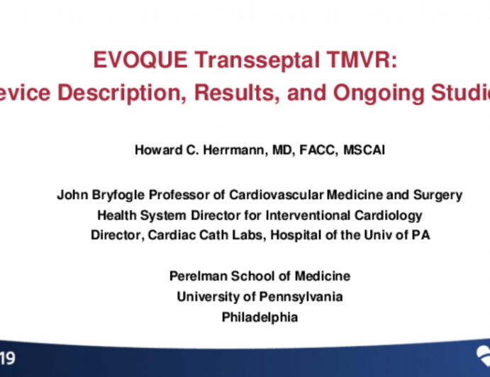 Transseptal IV: EVOQUE — Device Description, Results, and Ongoing Studies