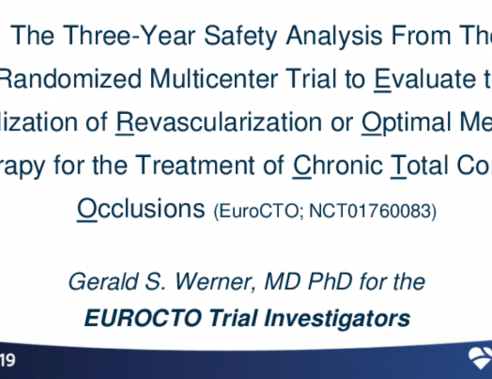 EURO-CTO: 3-Year Outcomes From a Randomized Trial of PCI vs. Medical Therapy in Patients With Chronic Total Coronary Occlusions