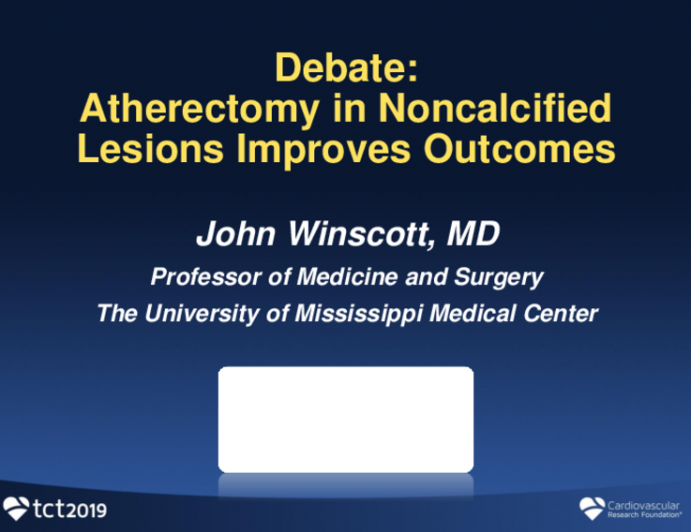 Debate: Atherectomy in Noncalcified Lesions Improves Outcomes!