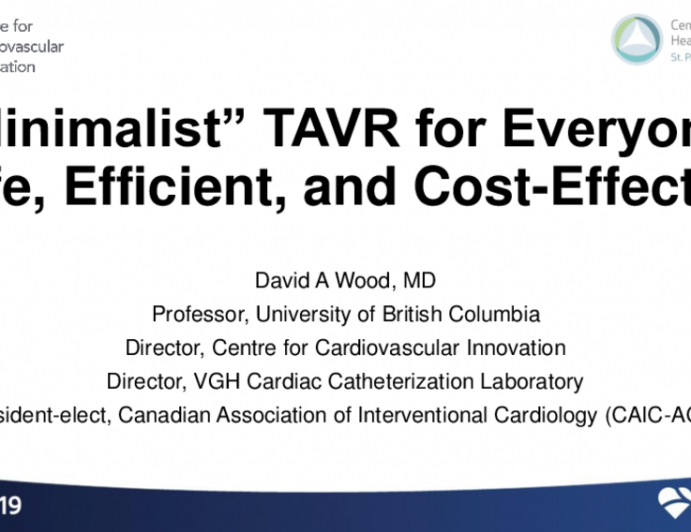 Point/Counterpoint: Provocative Views 1 — Minimalist TAVR Gone Viral - Minimalist TAVR for Everyone: Safe, Efficient, and Cost-Effective