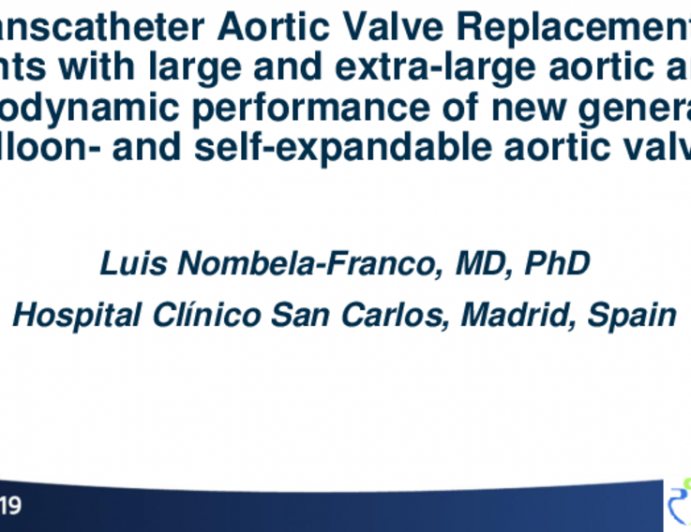 TCT 78: Transcatheter Aortic Valve Replacement in Patients With Large and Extra-Large Aortic Annuli: Hemodynamic Performance of New Generation Balloon- and Self-Expandable Aortic Valves.