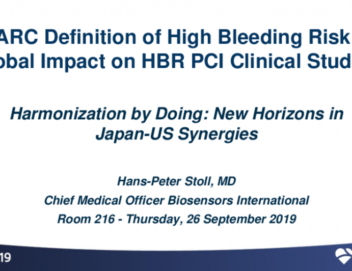 ARC Definition of High Bleeding Risk: Global Impact on HBR PCI Clinical Studies?