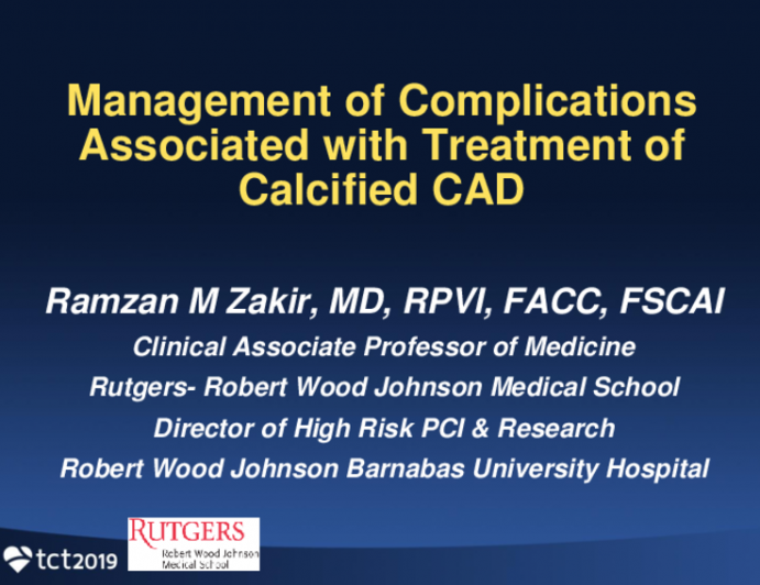 Management of Complications Associated With Treatment of Calcified CAD