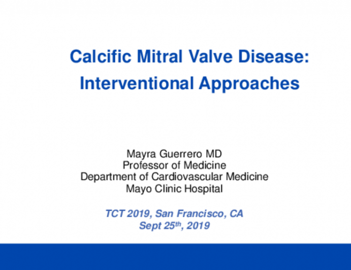 Calcific Mitral Valve Disease: Interventional Approaches