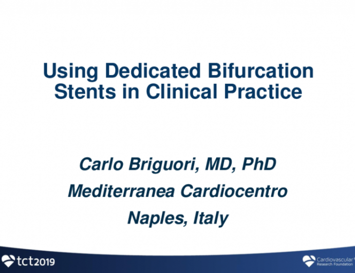 Using Dedicated Bifurcation Stents in Clinical Practice