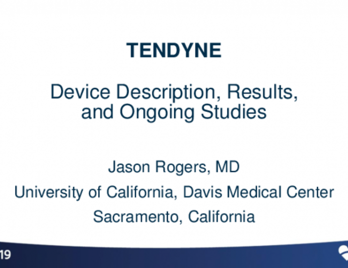 Transapical II: Tendyne — Device Description, Results, and Ongoing Studies