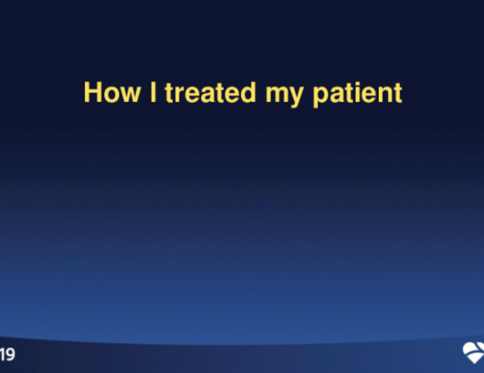 How I Treated My Patient