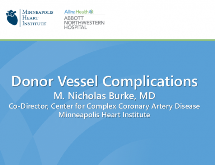 Donor Vessel Dissection and/or Thrombosis: How to Avoid, Recognize, and Manage