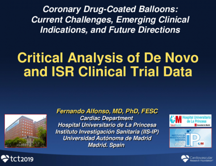 Critical Analysis of De Novo and ISR Clinical Trial Data