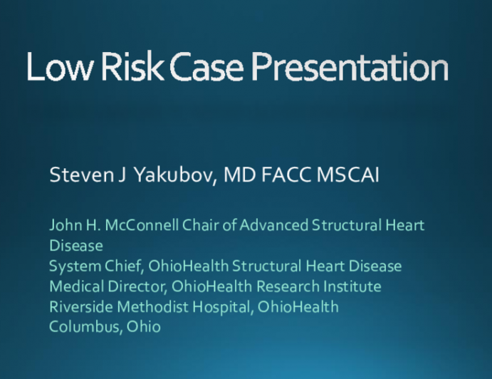 Controversial Low-Risk Case Presentation: A 60-Year-Old Executive With Severe Symptomatic Aortic Stenosis (Tri-Leaflet Anatomy) and No Co-Morbidities — Mechanical vs Bioprosthetic Valve — SAVR vs TAVR - Case Presentation
