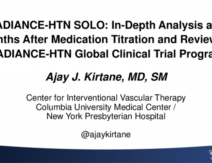 RADIANCE-HTN SOLO: In-Depth Analysis at 6 Months After Medication Titration and Review of RADIANCE-HTN Global Clinical Trial Program