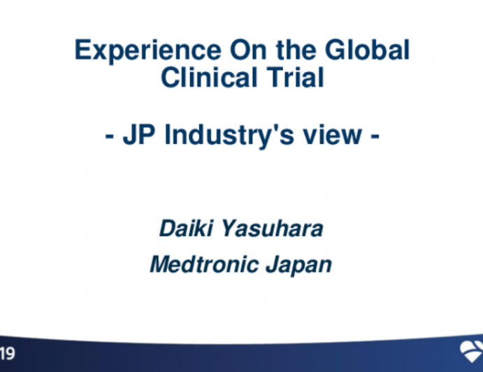 Experience on the Global Clinical Trial (Japanese Industry’s View)